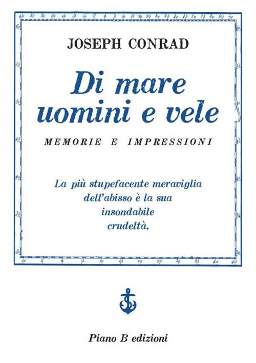 Cover of the book Di mare uomini e vele by Joseph Conrad, Piano B edizioni