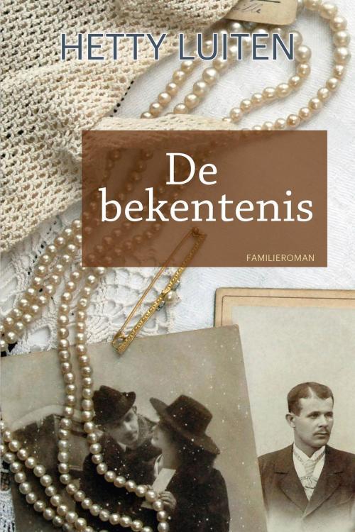 Cover of the book De bekentenis by Hetty Luiten, VBK Media