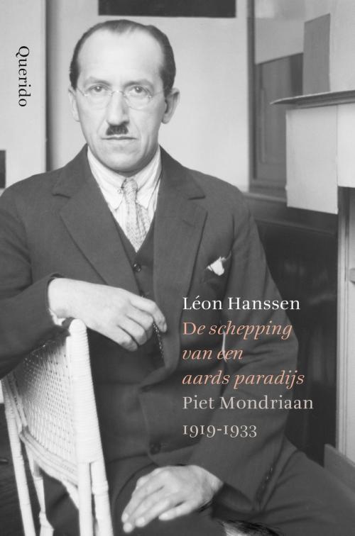 Cover of the book De schepping van een aards paradijs by Léon Hanssen, Singel Uitgeverijen