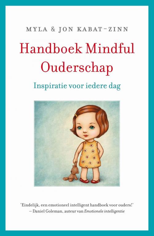 Cover of the book Handboek mindful ouderschap by Jon Kabat-Zinn, Myla Kabat-Zinn, VBK Media