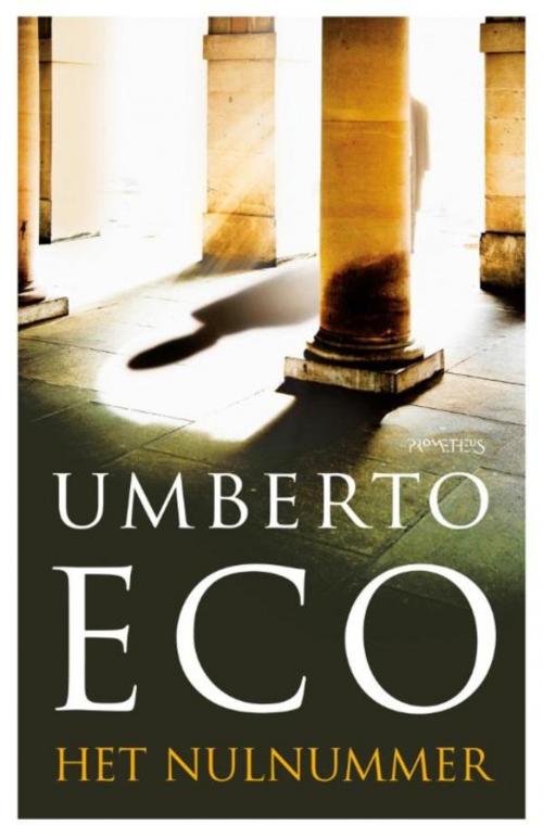 Cover of the book Het nulnummer by Umberto Eco, Prometheus, Uitgeverij