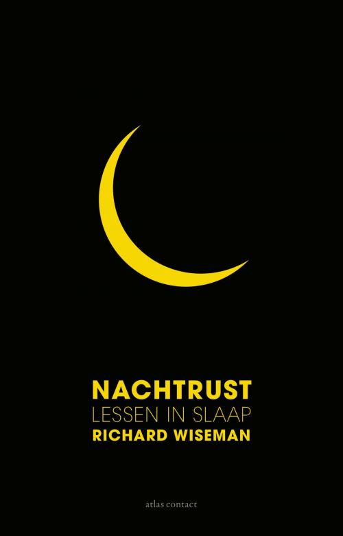 Cover of the book Nachtrust by Richard Wiseman, Atlas Contact, Uitgeverij