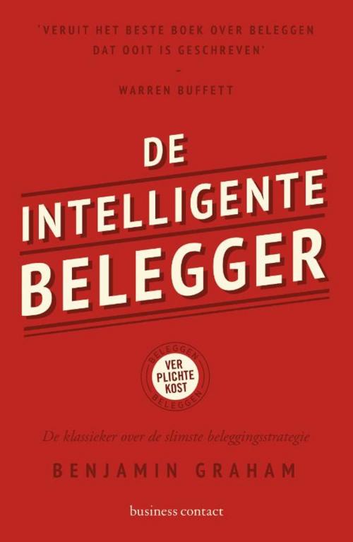 Cover of the book De intelligente belegger by Benjamin Graham, Atlas Contact, Uitgeverij