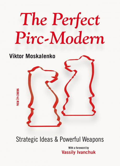 Cover of the book The Perfect Pirc-Modern by Viktor Moskalenko, New in Chess
