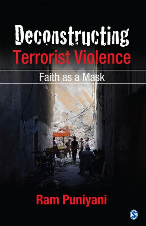 Cover of the book Deconstructing Terrorist Violence by Ram Puniyani, SAGE Publications
