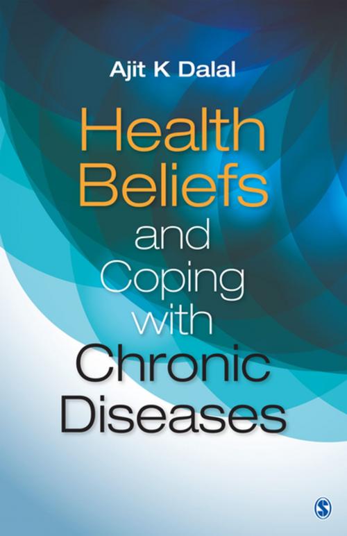 Cover of the book Health Beliefs and Coping with Chronic Diseases by Ajit K Dalal, SAGE Publications