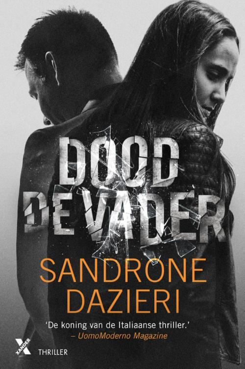 Cover of the book Dood de vader by Sandrone Dazieri, Xander Uitgevers B.V.
