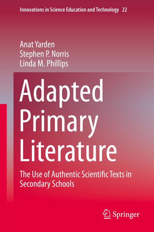 Cover of the book Adapted Primary Literature by Anat Yarden, Stephen P. Norris, Linda M. Phillips, Springer Netherlands