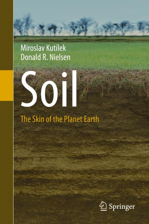 Cover of the book Soil by Miroslav Kutílek, Donald R. Nielsen, Springer Netherlands