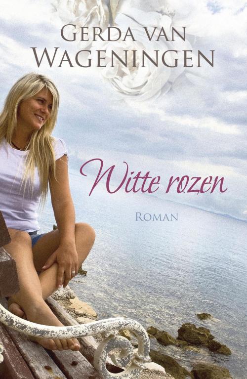Cover of the book Witte rozen by Gerda van Wageningen, VBK Media