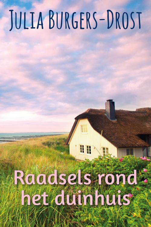 Cover of the book Raadsels rond het duinhuis by Julia Burgers-Drost, VBK Media