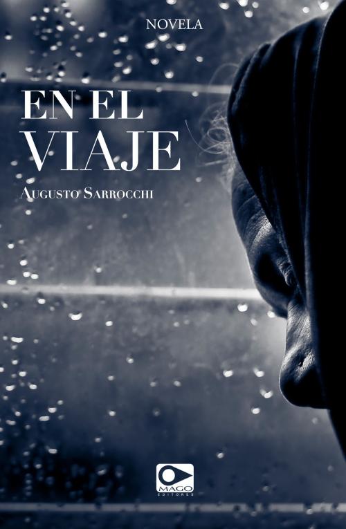 Cover of the book En el viaje by Augusto Sarrocchi, MAGO Editores
