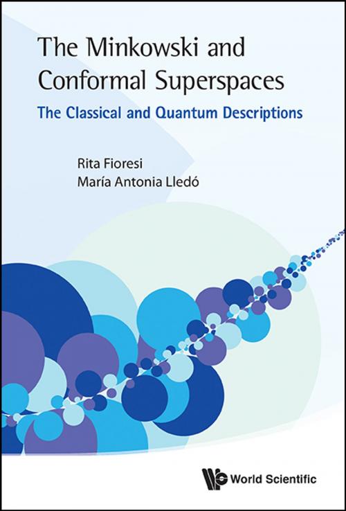 Cover of the book The Minkowski and Conformal Superspaces by Rita Fioresi, María Antonia Lledó, World Scientific Publishing Company