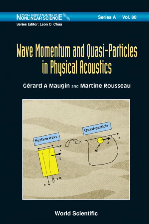 Cover of the book Wave Momentum and Quasi-Particles in Physical Acoustics by Martine Rousseau, Gérard A Maugin, World Scientific Publishing Company