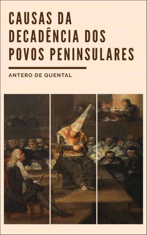 Cover of the book Causas da Decadência dos Povos Peninsulares by Antero de Quental, Projecto Adamastor