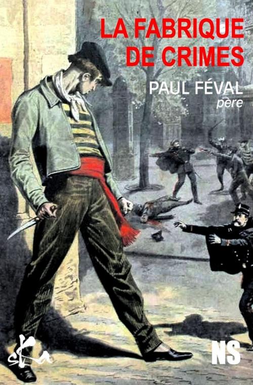 Cover of the book La fabrique de crimes by Paul Féval (Père), SKA