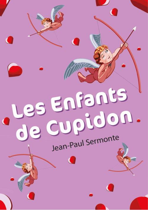 Cover of the book Les Enfants de Cupidon by Jean-Paul Sermonte, Éditions Textes Gais