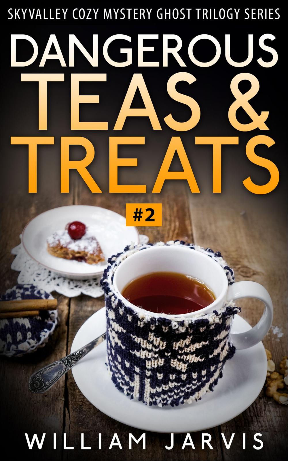 Big bigCover of Dangerous Teas And Treats #2
