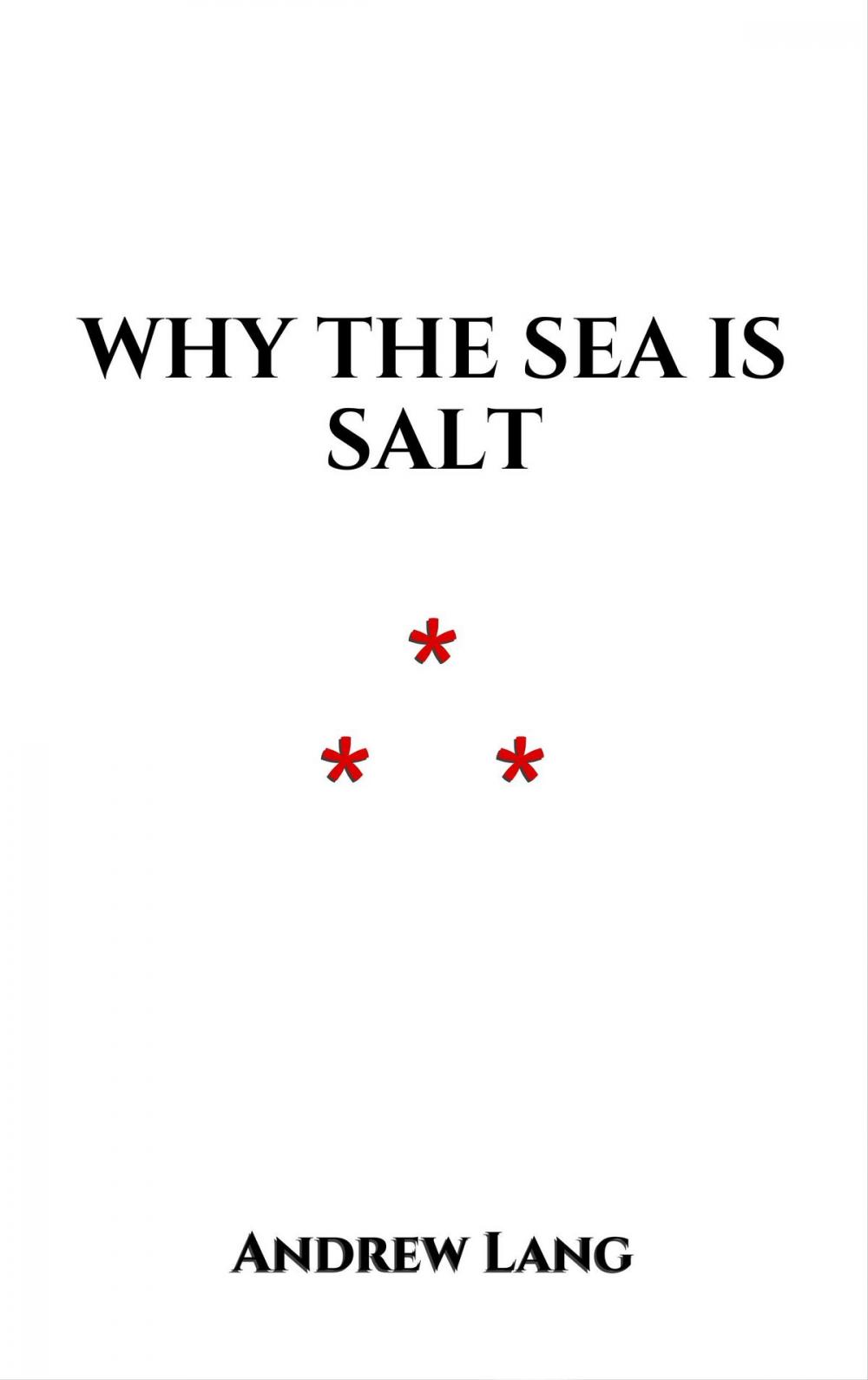 Big bigCover of Why the Sea is Salt
