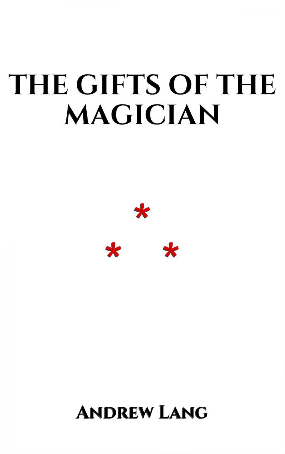 Big bigCover of The Gifts Of The Magician
