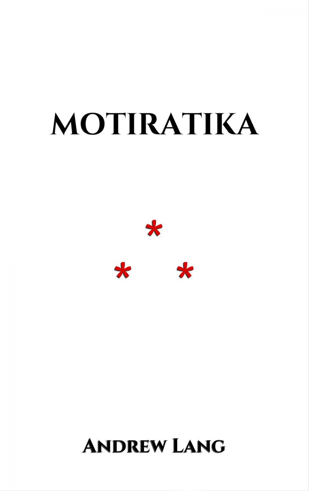 Big bigCover of Motiratika