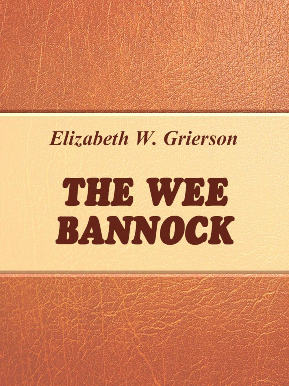 Big bigCover of The Wee Bannock