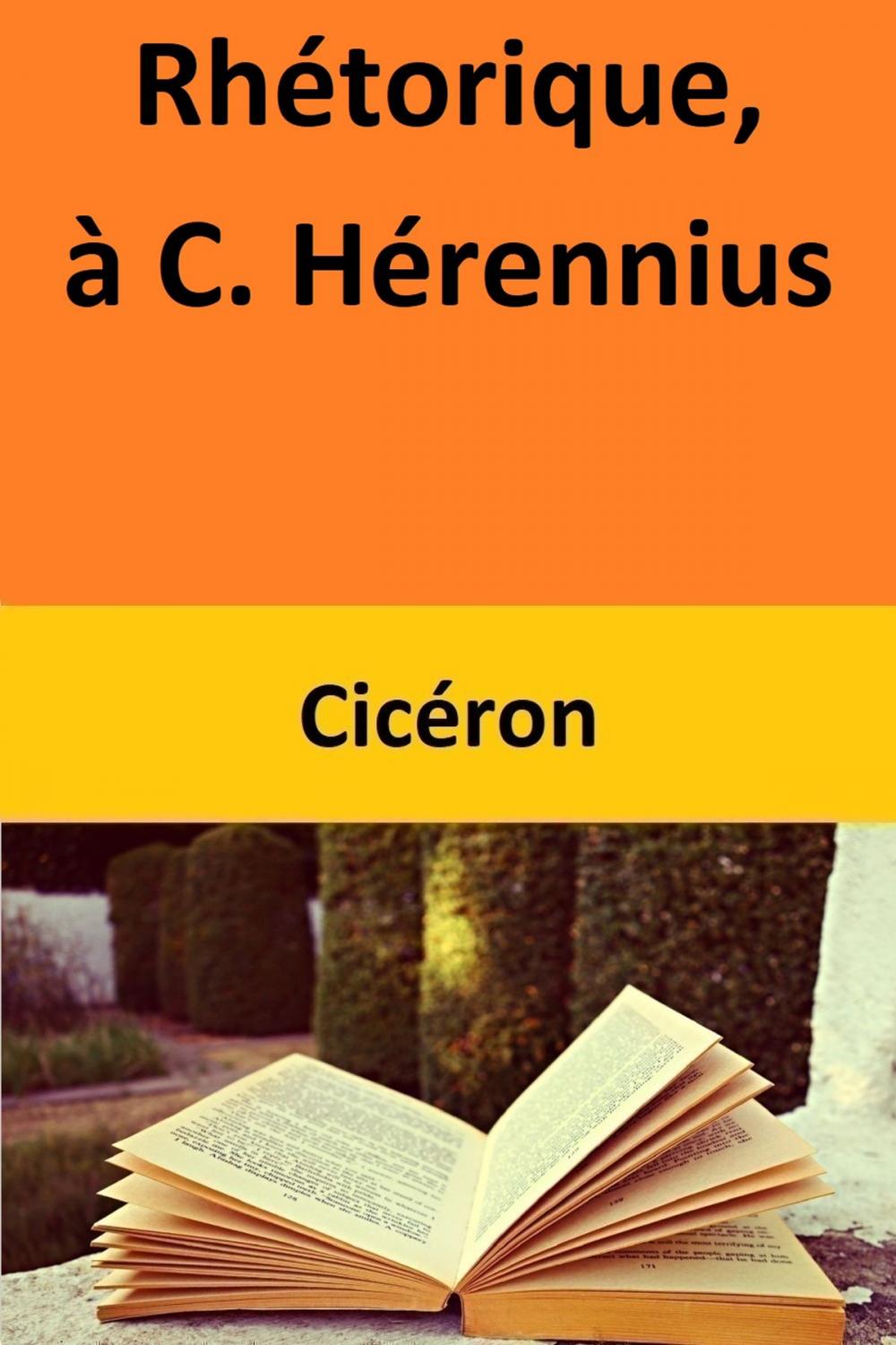 Big bigCover of Rhétorique, à C. Hérennius