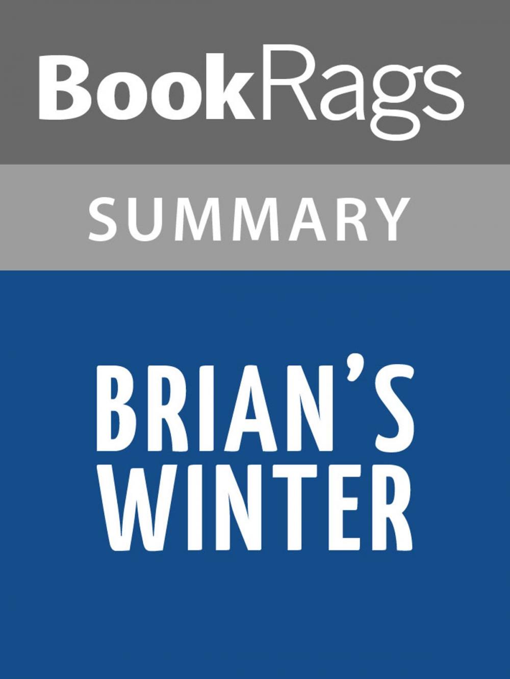 Big bigCover of Brian's Winter by Gary Paulsen Summary & Study Guide