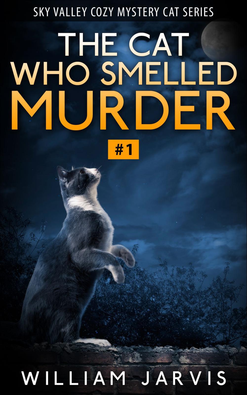 Big bigCover of The Cat Who Smelled Murder #1 (Sky Valley Cozy Mystery Cat Series)