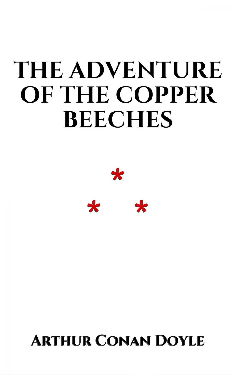 Big bigCover of The Adventure of the Copper Beeches