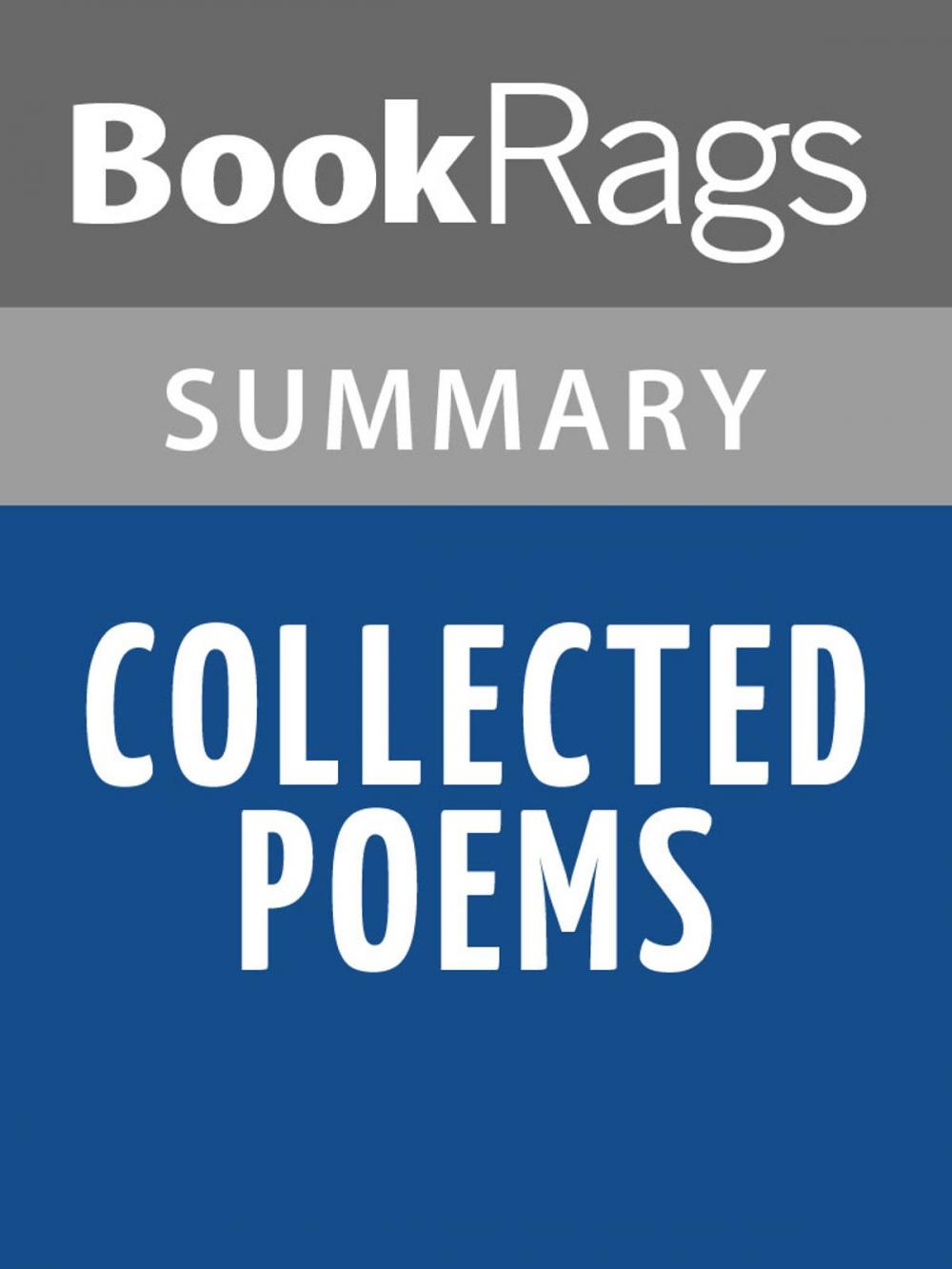 Big bigCover of Collected Poems by Philip Larkin Summary & Study Guide