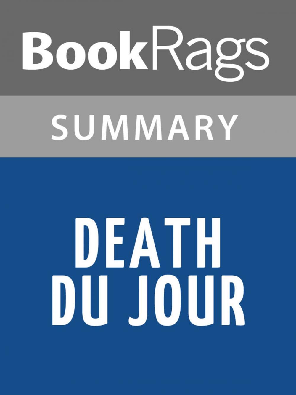 Big bigCover of Death Du Jour by Kathy Reichs Summary & Study Guide
