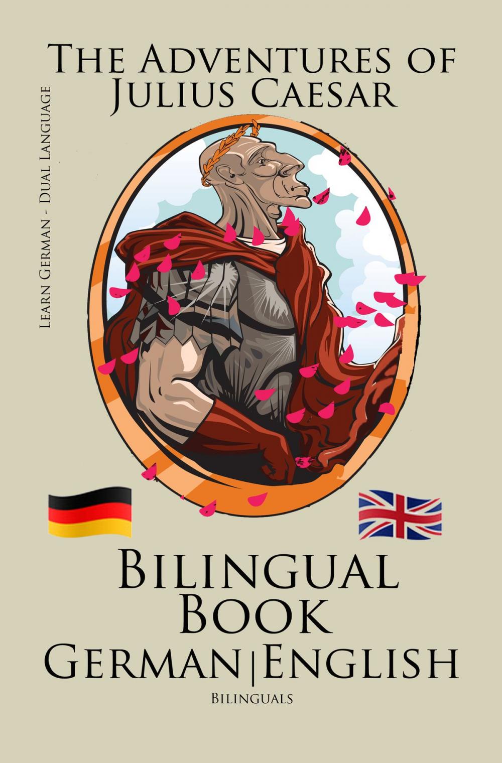 Big bigCover of Learn German - Bilingual Book (German - English) The Adventures of Julius Caesar