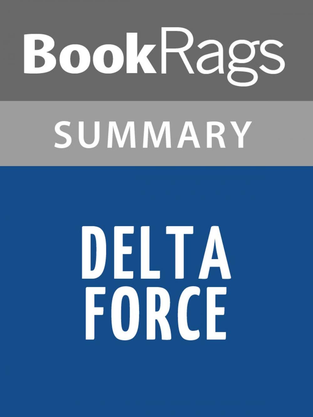 Big bigCover of Delta Force by Charles Alvin Beckwith Summary & Study Guide