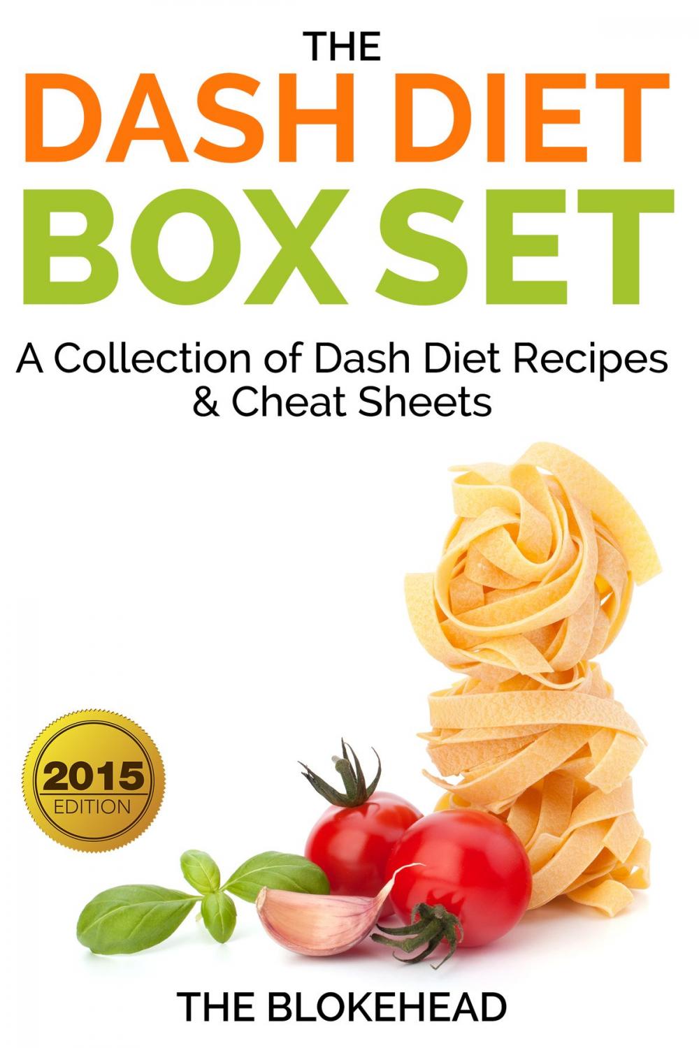 Big bigCover of The Dash Diet Box Set : A Collection of Dash Diet Recipes And Cheat Sheets