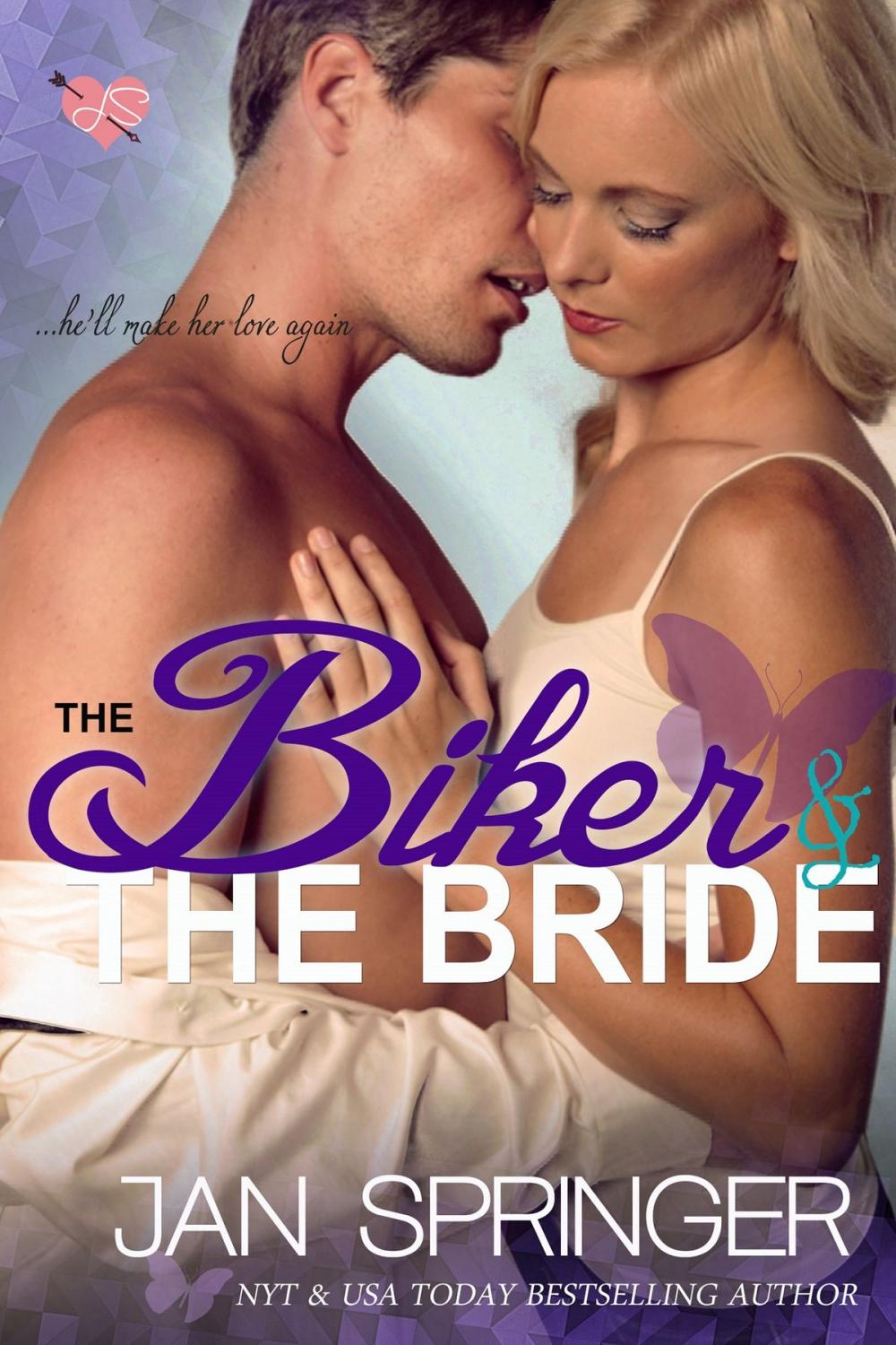 Big bigCover of The Biker and The Bride