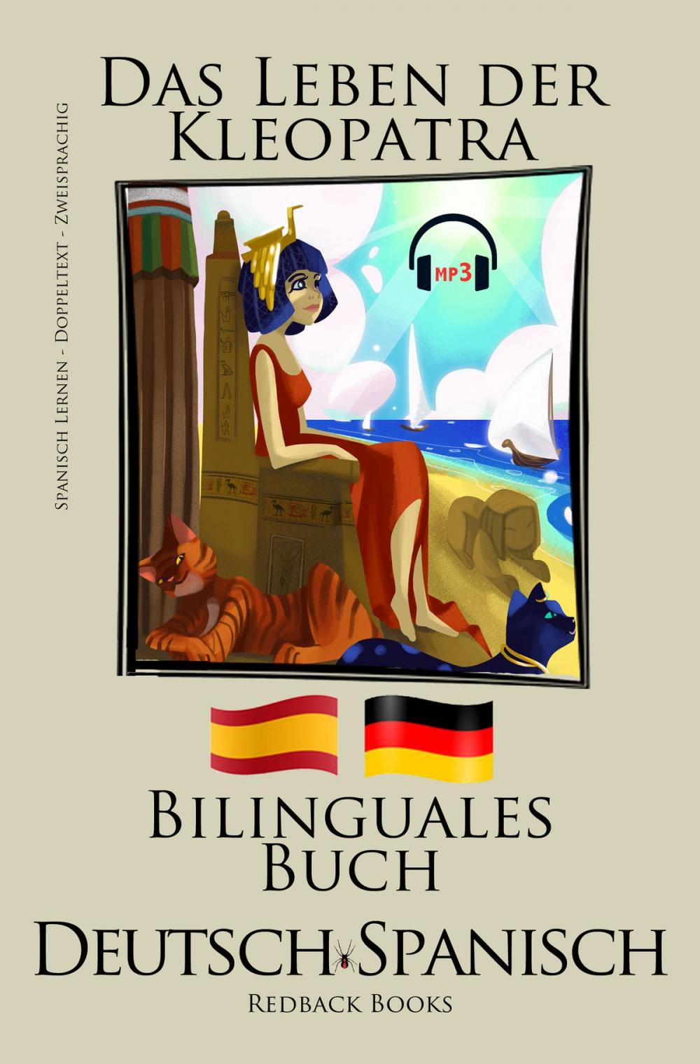 Big bigCover of Spanisch Lernen - Mit Hörbuch - Bilinguales Buch (Deutsch - Spanisch) Das Leben der Kleopatra