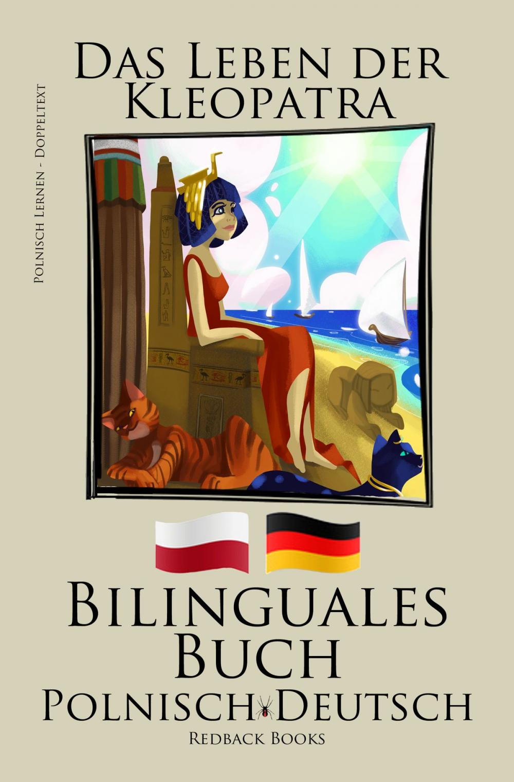 Big bigCover of Polnisch Lernen - Bilinguales Buch (Polnisch - Deutsch) Das Leben der Kleopatra