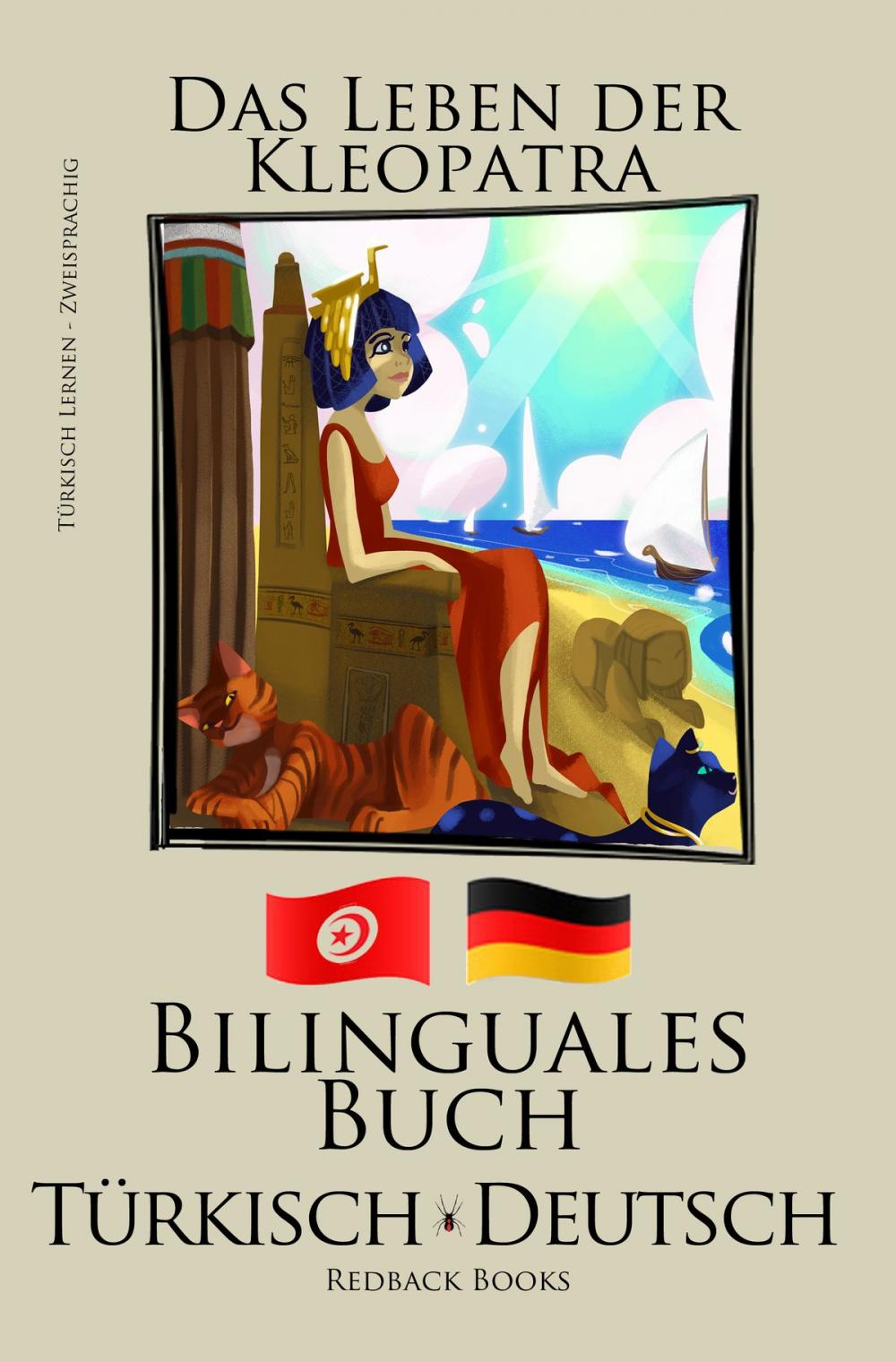 Big bigCover of Türkisch Lernen - Bilinguales Buch (Türkisch - Deutsch) Das Leben der Kleopatra