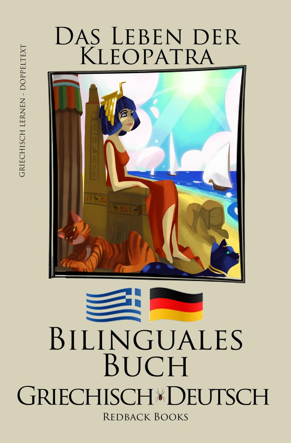 Big bigCover of Griechisch Lernen - Bilinguales Buch (Griechisch - Deutsch) Das Leben der Kleopatra