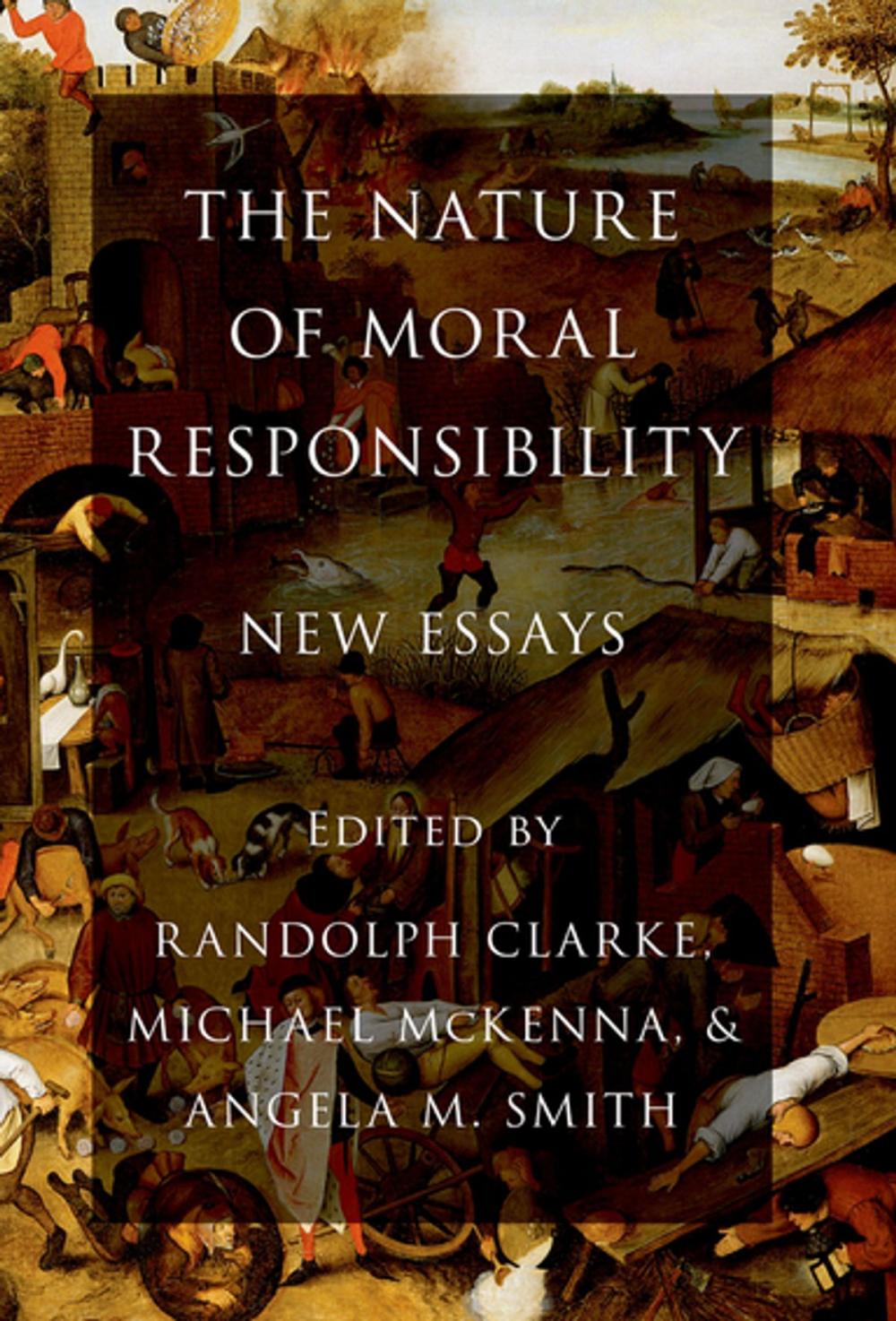 Big bigCover of The Nature of Moral Responsibility