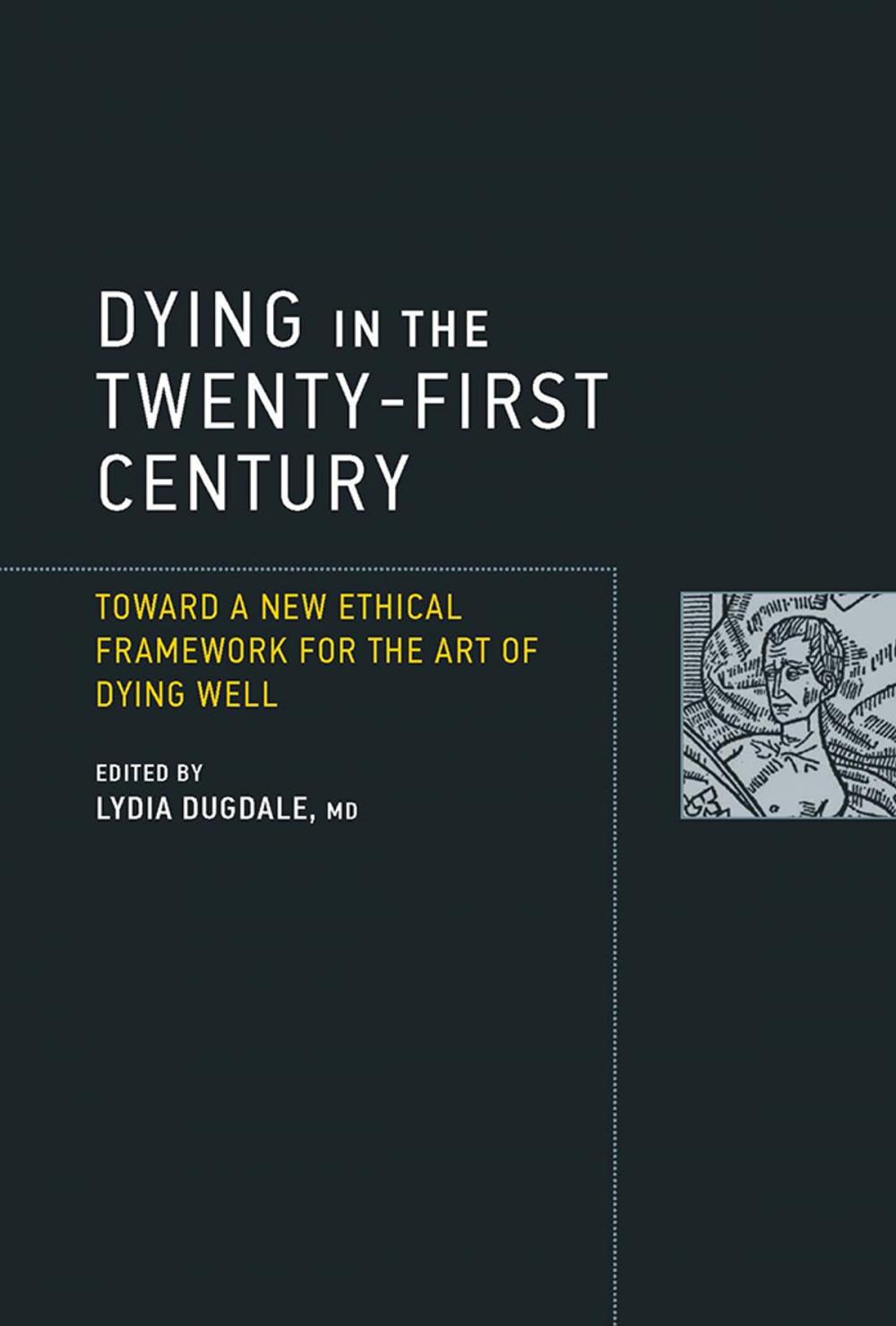 Big bigCover of Dying in the Twenty-First Century