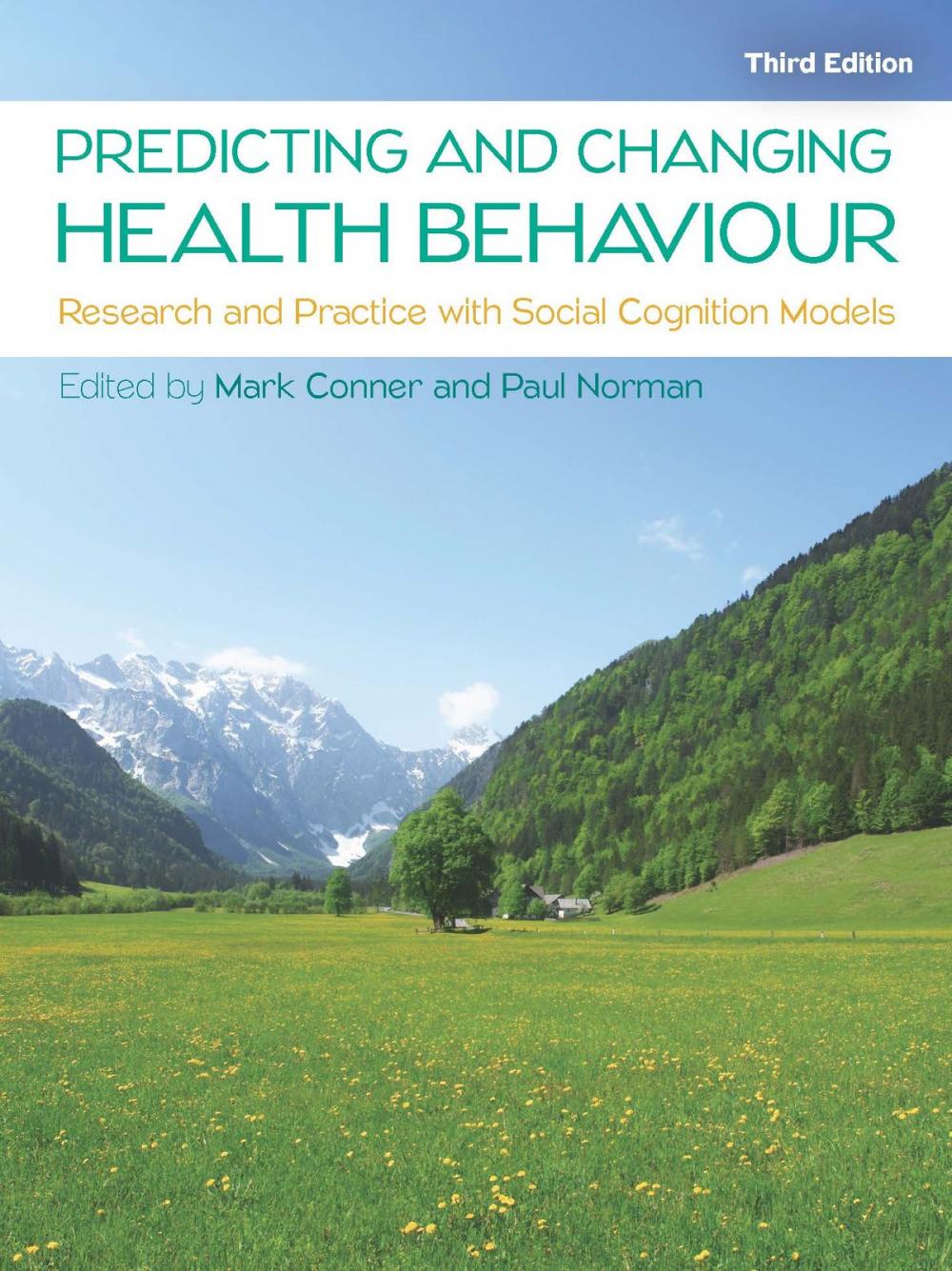 Big bigCover of Predicting And Changing Health Behaviour: Research And Practice With Social Cognition Models