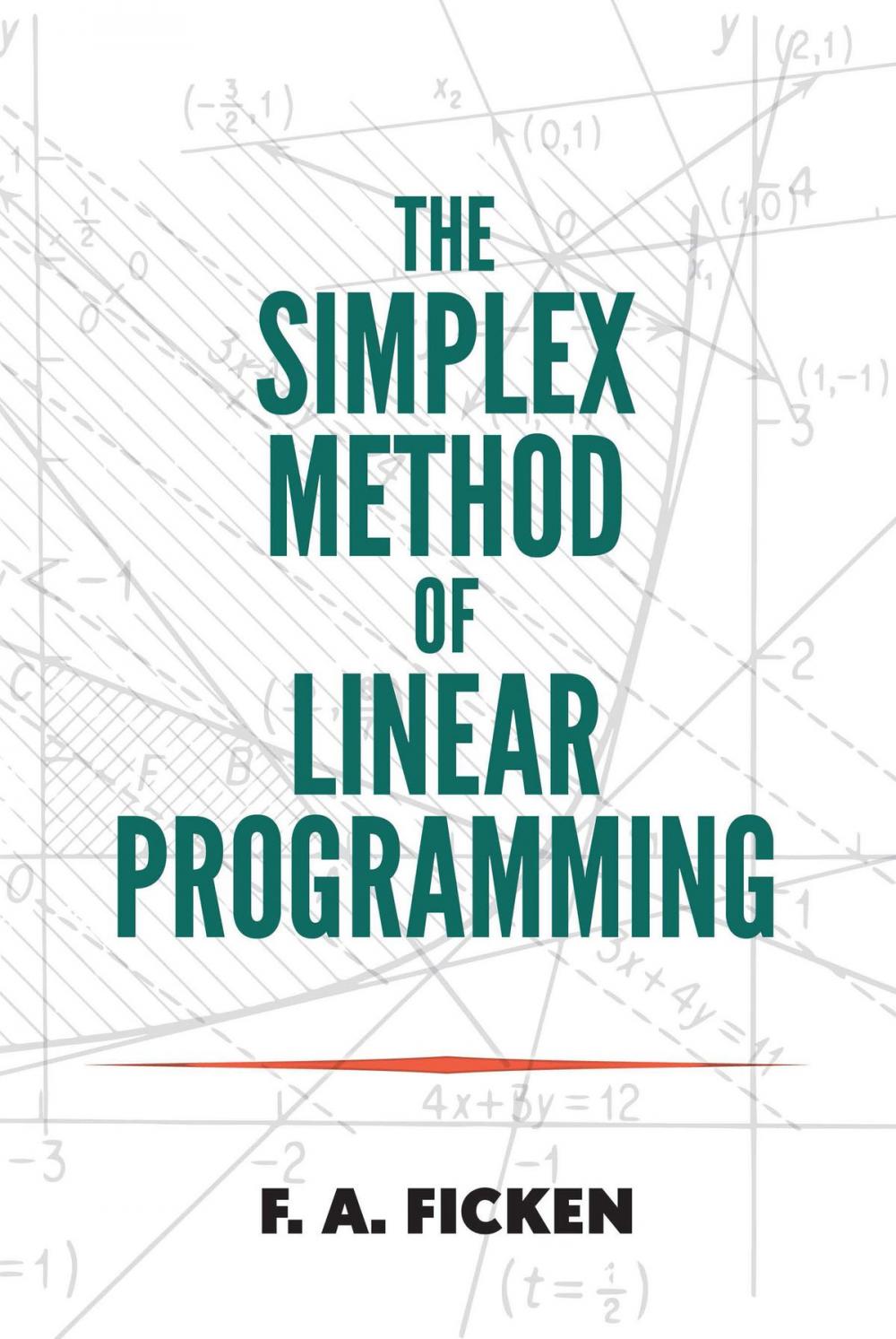 Big bigCover of The Simplex Method of Linear Programming