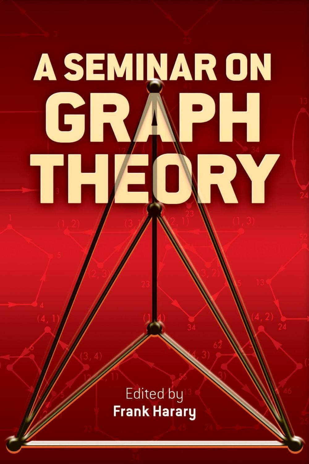 Big bigCover of A Seminar on Graph Theory