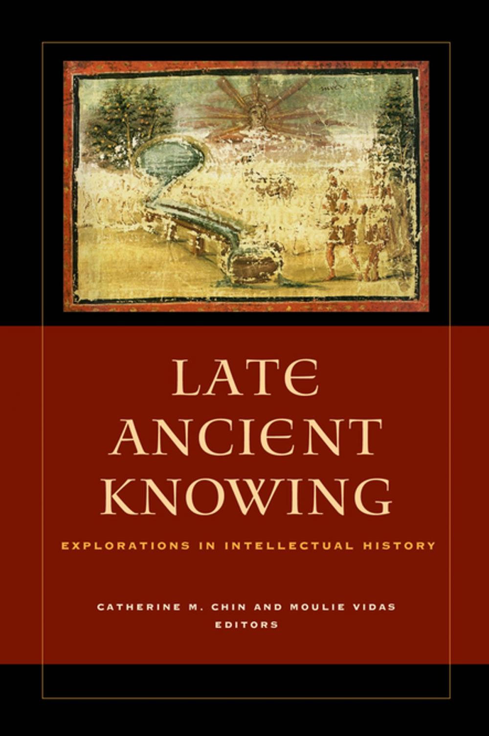 Big bigCover of Late Ancient Knowing