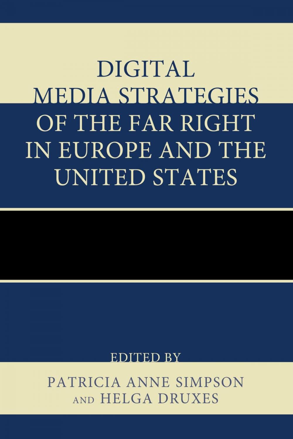Big bigCover of Digital Media Strategies of the Far Right in Europe and the United States