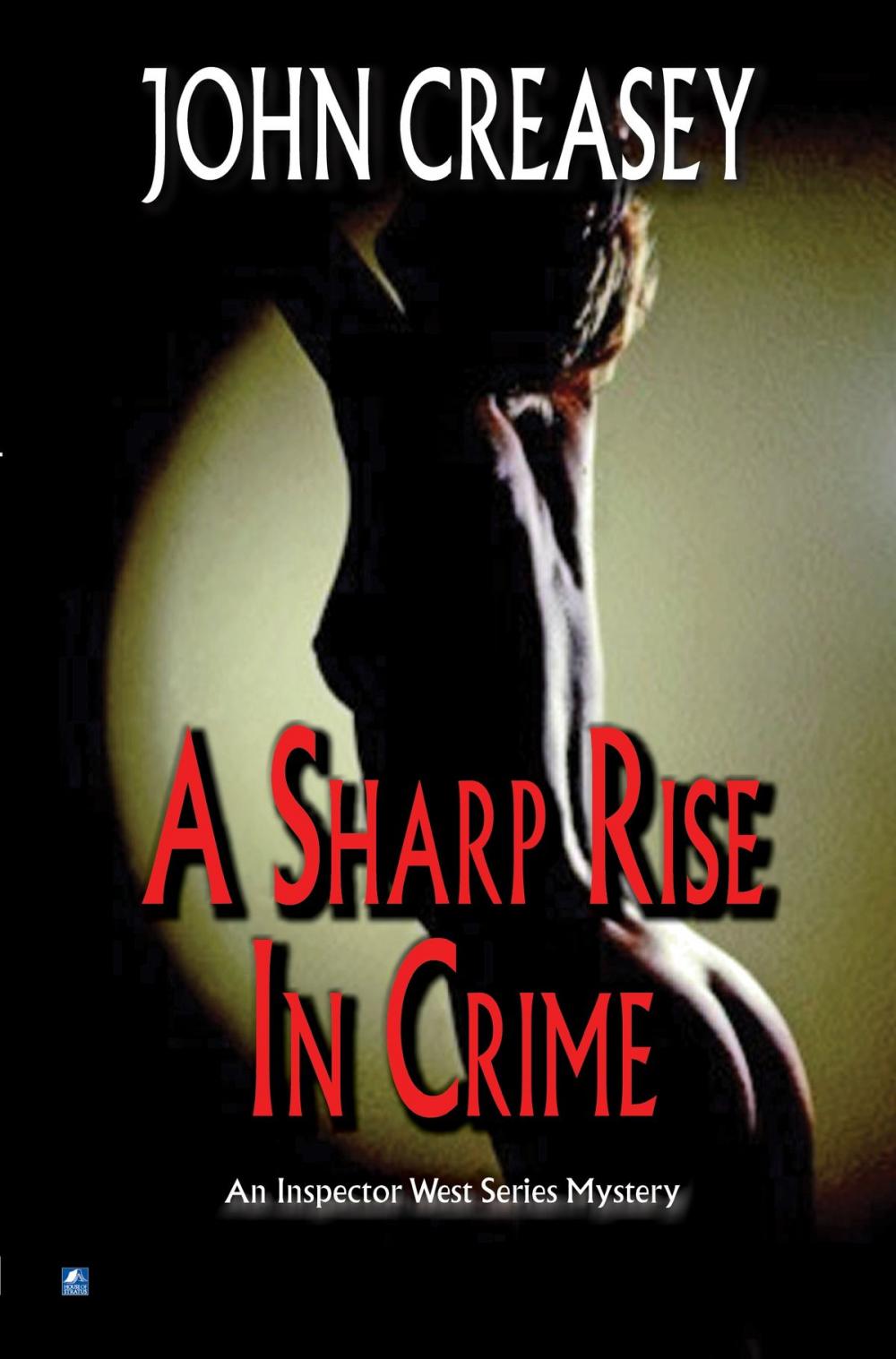 Big bigCover of A Sharp Rise in Crime