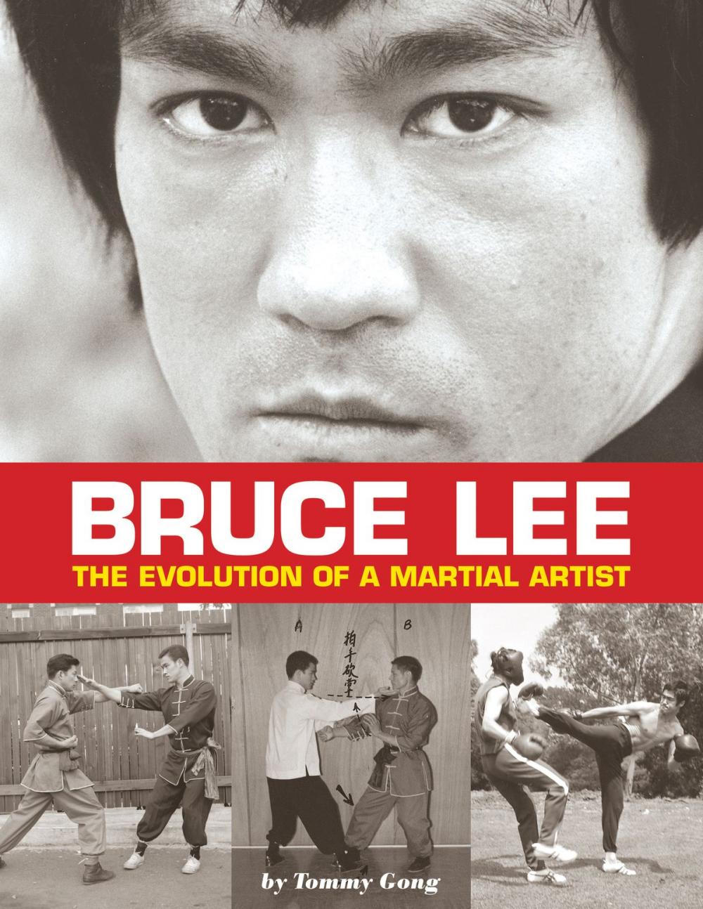 Big bigCover of Bruce Lee: The Evolution of a Martial Artist