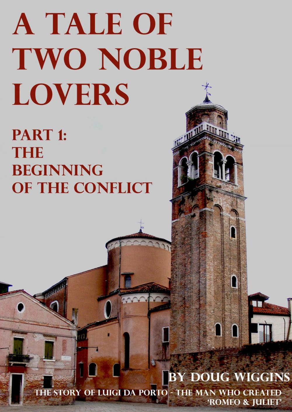 Big bigCover of A Tale of Two Noble Lovers - Part 1